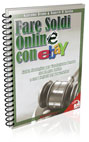 Fare Soldi Online Con Ebay